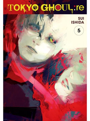 Tokyo Ghoul: re, Volume 5 - ebook